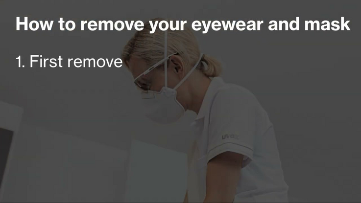 How to remove your safety eyewear and mask | How to video
