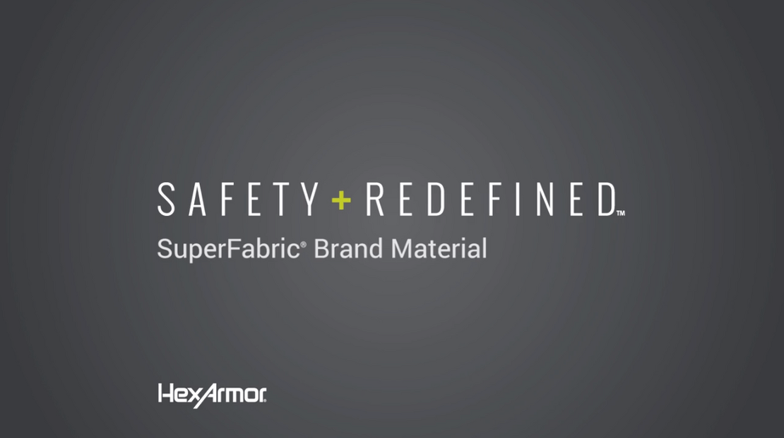 SuperFabric Brand Material | Safety Redefined | HexArmor® SuperFabric Brand Material | Safety Redefined | HexArmor®