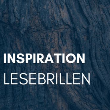inspiration lesebrillen