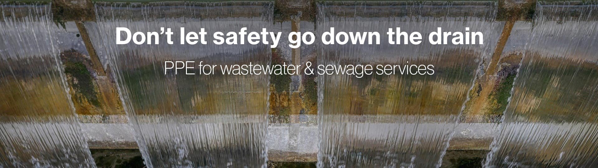 PPE designed for wastewater services