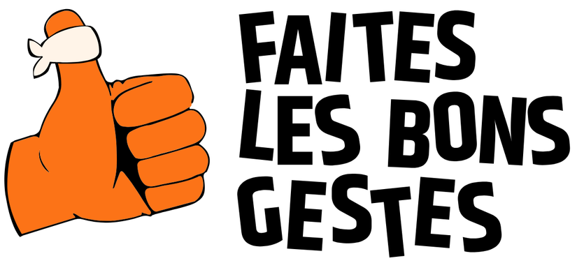 campagne "faites les bons gestes"